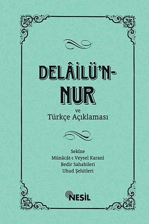 Delailü'n-Nur ve Türkçe Açıklaması