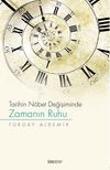 Tarihin N&ouml;bet Değişiminde Zamanın Ruhu