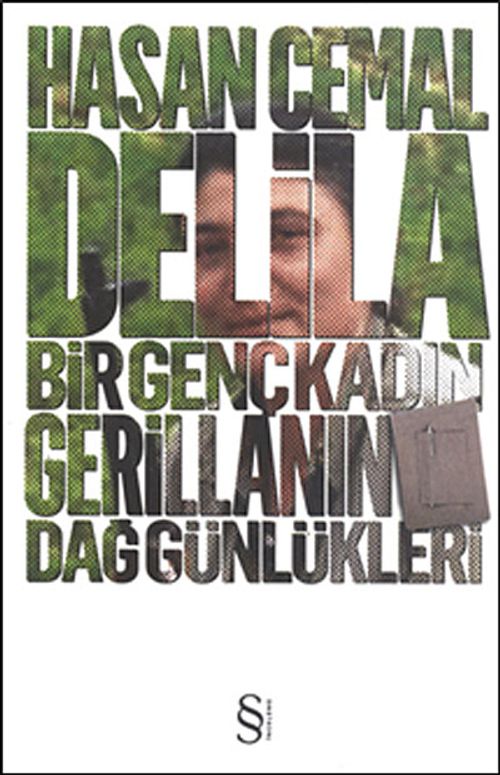 Delila - Bir Genç Kadın Gerillanın Dağ Günlükleri