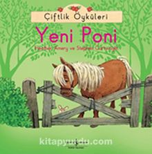 Yeni Poni / Çiftlik Öyküleri - Heather Amery