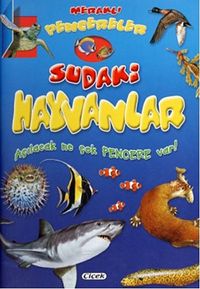 Sudaki Hayvanlar / Meraklı Pencereler