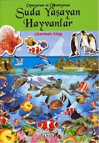 Suda Yaşayan Hayvanlar / Oynuyorum ve Öğreniyorum