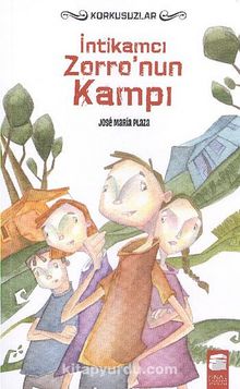 İntikamcı Zorro'nun Kampı / Korkusuzlar - Jose Maria Plaza