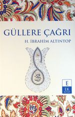 Güllere Çağrı