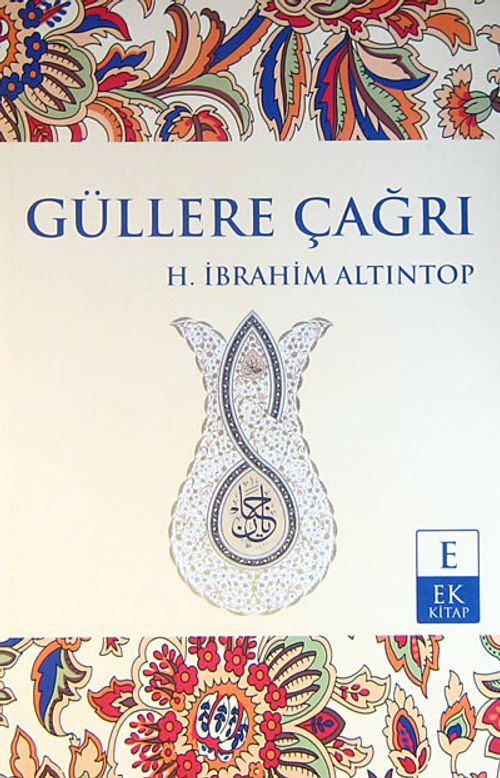 Güllere Çağrı