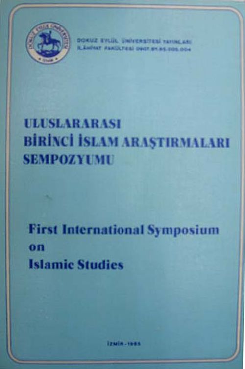 Uluslararası Birinci İslam Araştırmaları Sempozyumu / 3-F-5