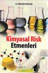 Kimyasal Risk Etmenleri