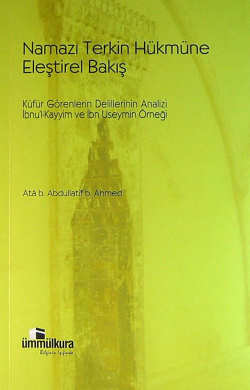 Namazı Terkin Hükmüne Eleştirel Bakış