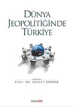 Dünya Jeopolitiğinde Türkiye