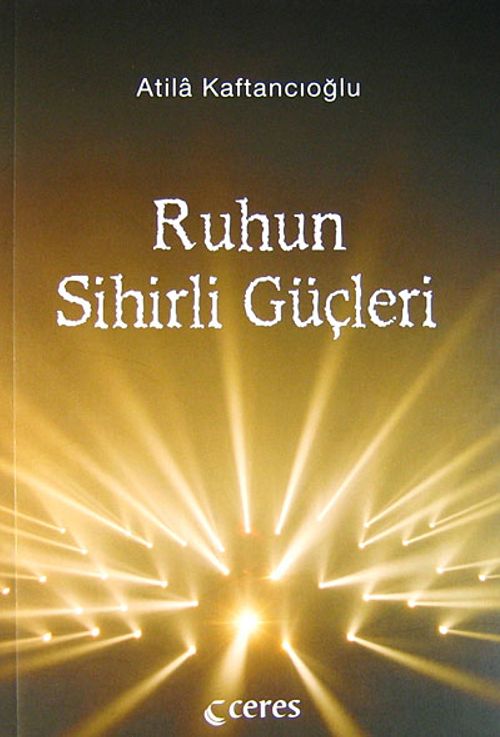 Ruhun Sihirli Güçleri