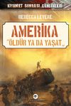 Amerika - &Ouml;ld&uuml;r ya da Yaşat / Kıyamet Sonrası G&uuml;nl&uuml;kleri