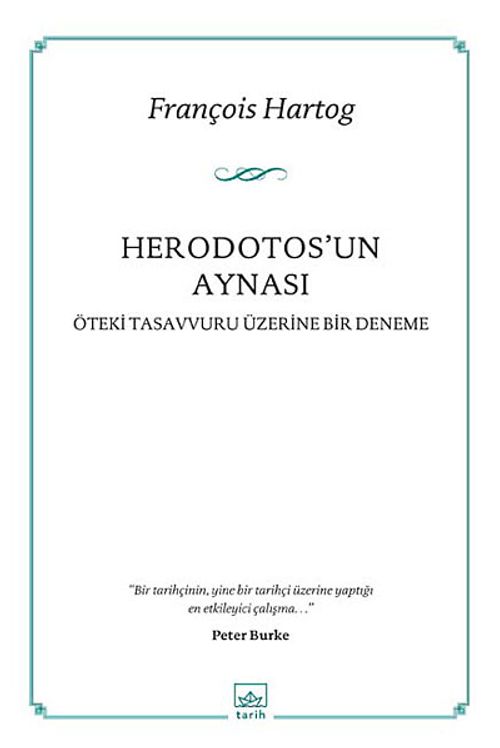 Herodotos'un Aynası & Öteki Tasavvuru Üzerine Bir Deneme