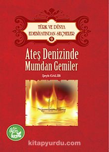 Ateş Denizinde Mumdan Gemiler / Türk ve Dünya Edebiyatından Seçmeler -9