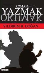 Roman: Yazmak Okumak