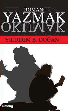 Roman: Yazmak Okumak
