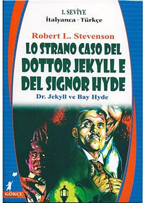 Lo Strano Caso Del Dottor Jekylle Del Signor Hyde (Dr.Jekyll ve Bay Hyde) (İtalyanca-Türkçe) 1.Seviye