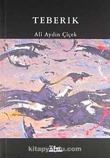 Teberık - Ali Aydın Çiçek