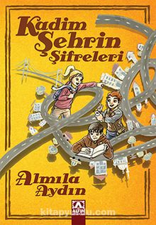 Kadim Şehrin Şifreleri - Almila Aydın