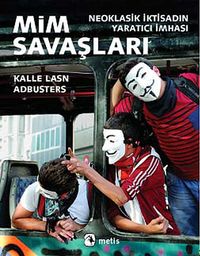 Mim Savaşları & Neoklasik İktisadın Yaratıcı İmhası