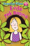 Evde Tek Başına / &Ccedil;ilekli Pasta Kitapları Serisi 3