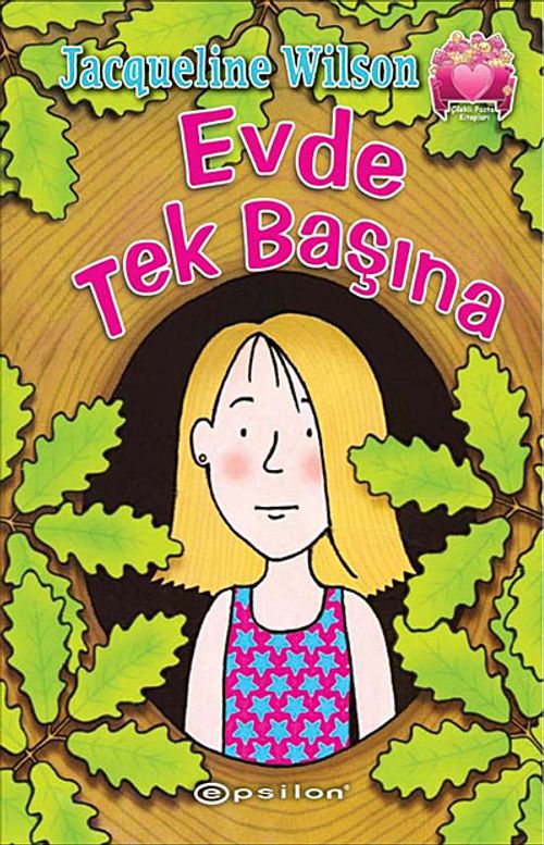 Evde Tek Başına / Çilekli Pasta Kitapları Serisi 3