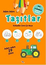 Adım Adım Taşıtlar  / Kolaydan Zora Çiz-Boya