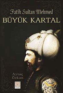 Büyük Kartal Fatih Sultan Mehmed