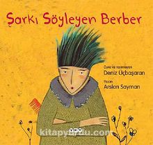 Şarkı Söyleyen Berber - Arslan Sayman