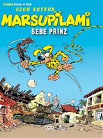 Uzun Kuyruk Marsupilami 6 & Bebe Prinz