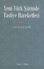 Yeni Türk Şiirinde Tasfiye Hareketleri