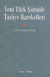 Yeni Türk Şiirinde Tasfiye Hareketleri