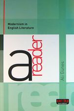 Modernism in English Literature a Reader