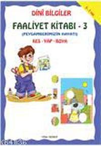 Dini Bilgiler Faaliyet Kitabı -3 & İslamın Şartları Kes, Yap, Boya