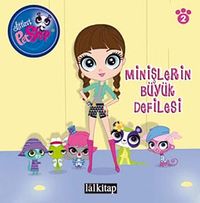 Minişlerin Büyük Defilesi / Minişler Hikaye Kitabı 2