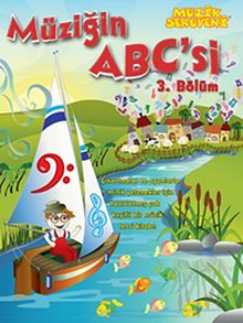 Müziğin ABC'si 3.Bölüm / Müzik Serüveni