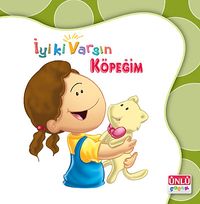 Köpeğim / İyi ki Varsın