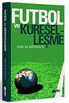 Futbol ve K&uuml;reselleşme