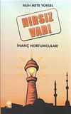 Hırsız Var & İnan&ccedil; Hortumcuları