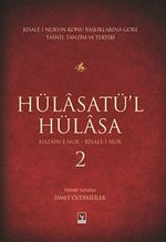 Hülasatü'l Hülasa - 2 & Hazain-i Nur - Risale-i Nur