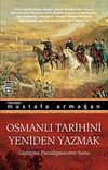 Osmanlı Tarihini Yeniden Yazmak & Gerileme Paradigmasının Sonu