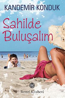 Sahilde Buluşalım - Kandemir Konduk
