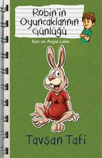 Tavşan Tafi - Robin'in Oyuncaklarının Günlüğü