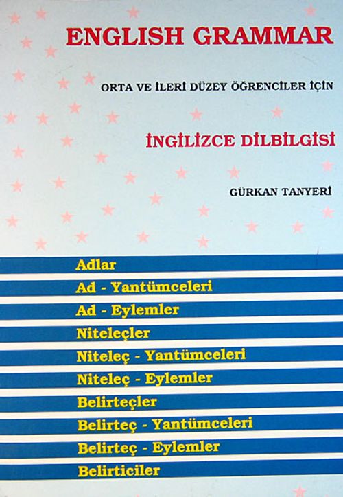 English Grammar Orta ve İleri Düzey Öğrenciler İçin İngilizce Dilbilgisi