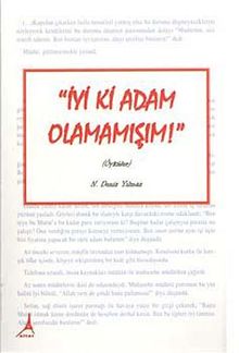 İyi ki Adam Olamamışım