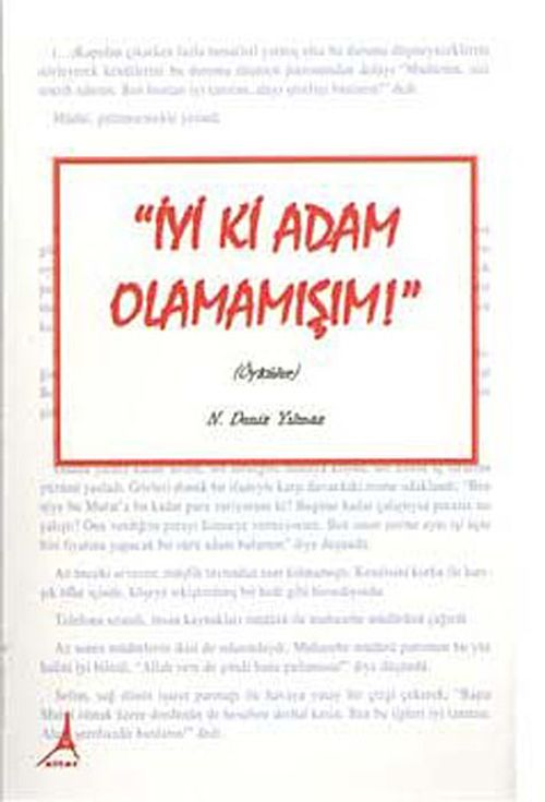 İyi ki Adam Olamamışım