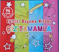 Çiz Tamamla - Eğitici Boyama Kitabı / Merland Tatlı Minikler