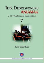 Terk Depresyonunu Anlamak 7 & 9.BPT Aralık 2010 Ders Notları