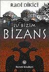 Şu Bizim Bizans