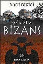 Şu Bizim Bizans