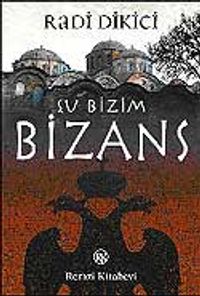 Şu Bizim Bizans